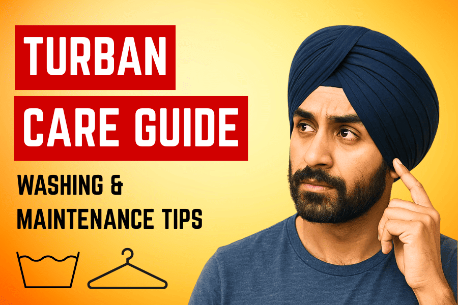 How to Care for Your Turban (Dastar): Washing & Maintenance Guide